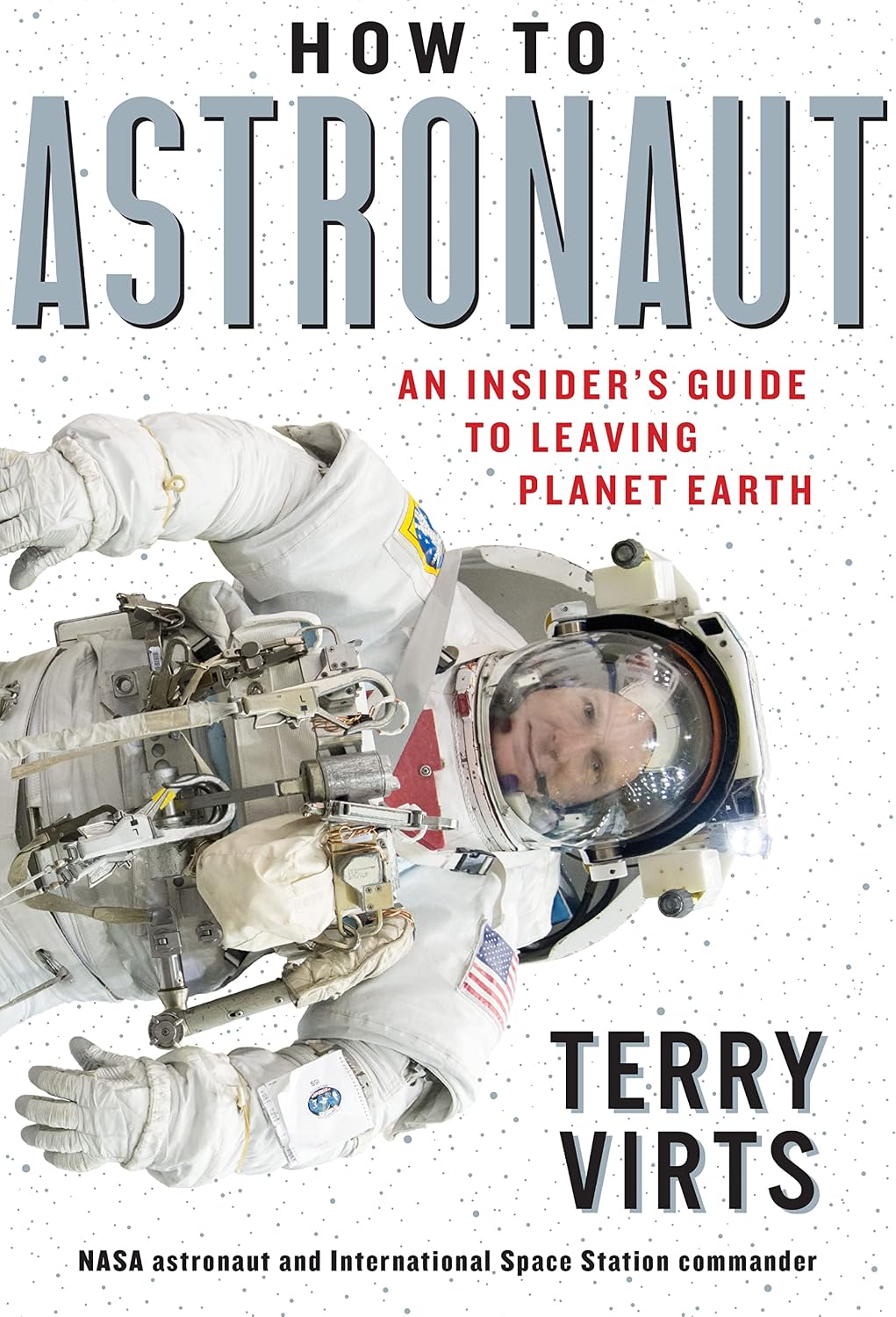 How to Astronaut: An Insider's Guide to Leaving Planet Earth (English Edition) baixar o livro de graça