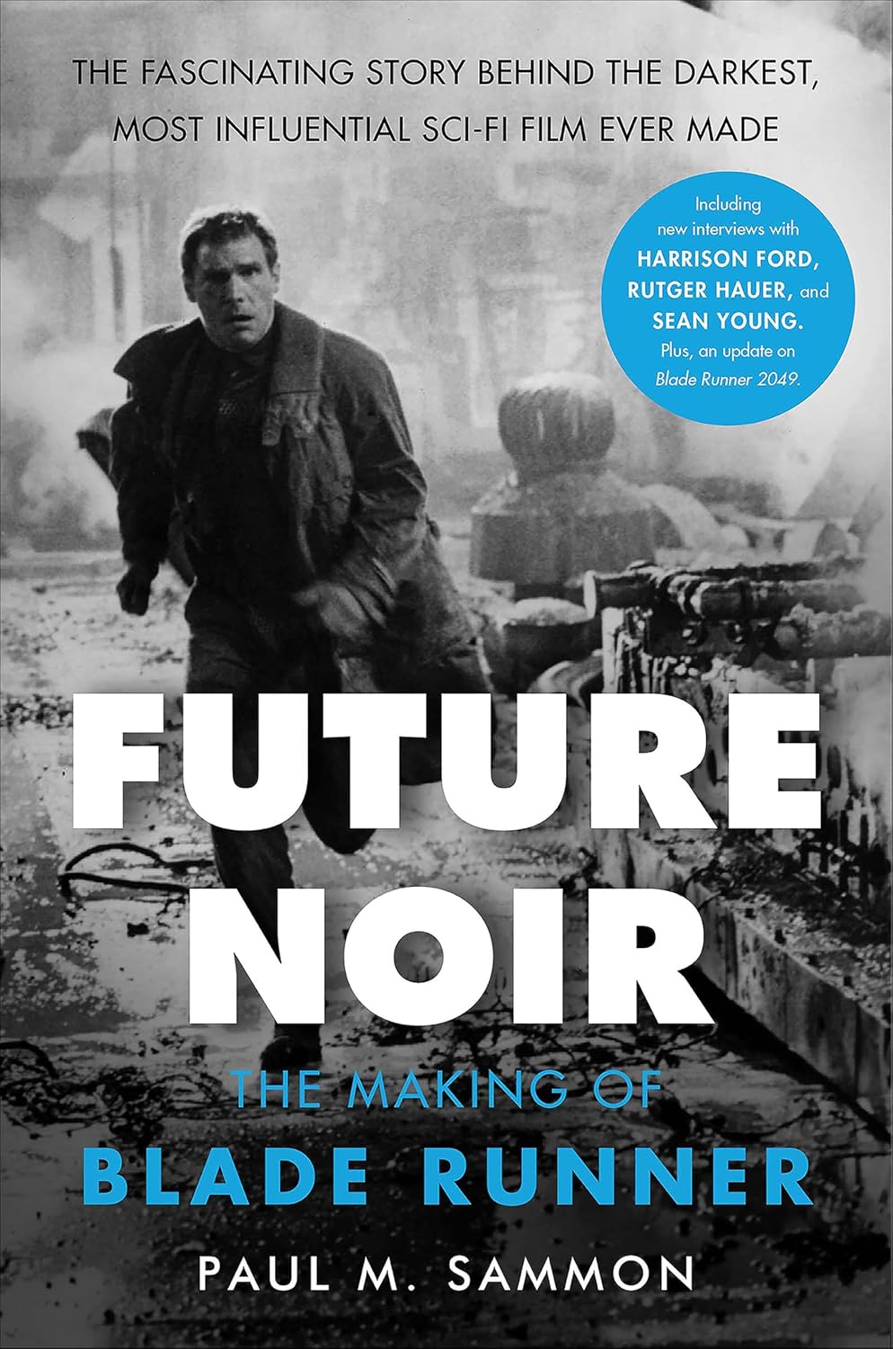 Future Noir: The Making of Blade Runner (English Edition) baixar livro de graça