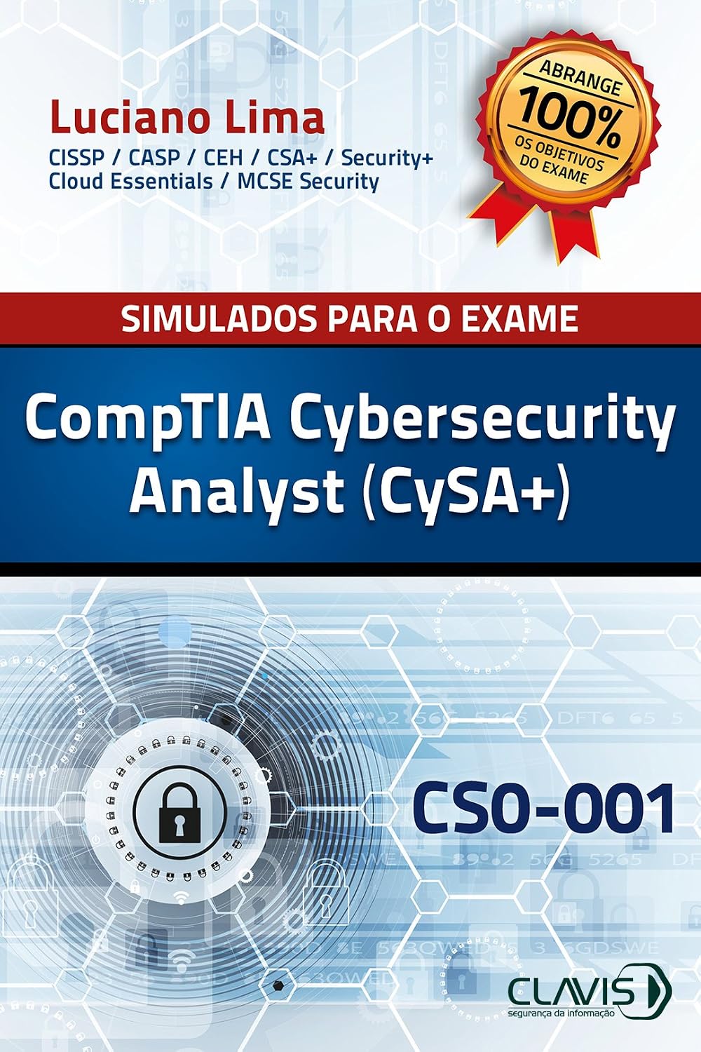 Simulados para a Certificação CompTIA Cybersecurity Analyst (CySA+) - CS0-001 baixar livro de graça