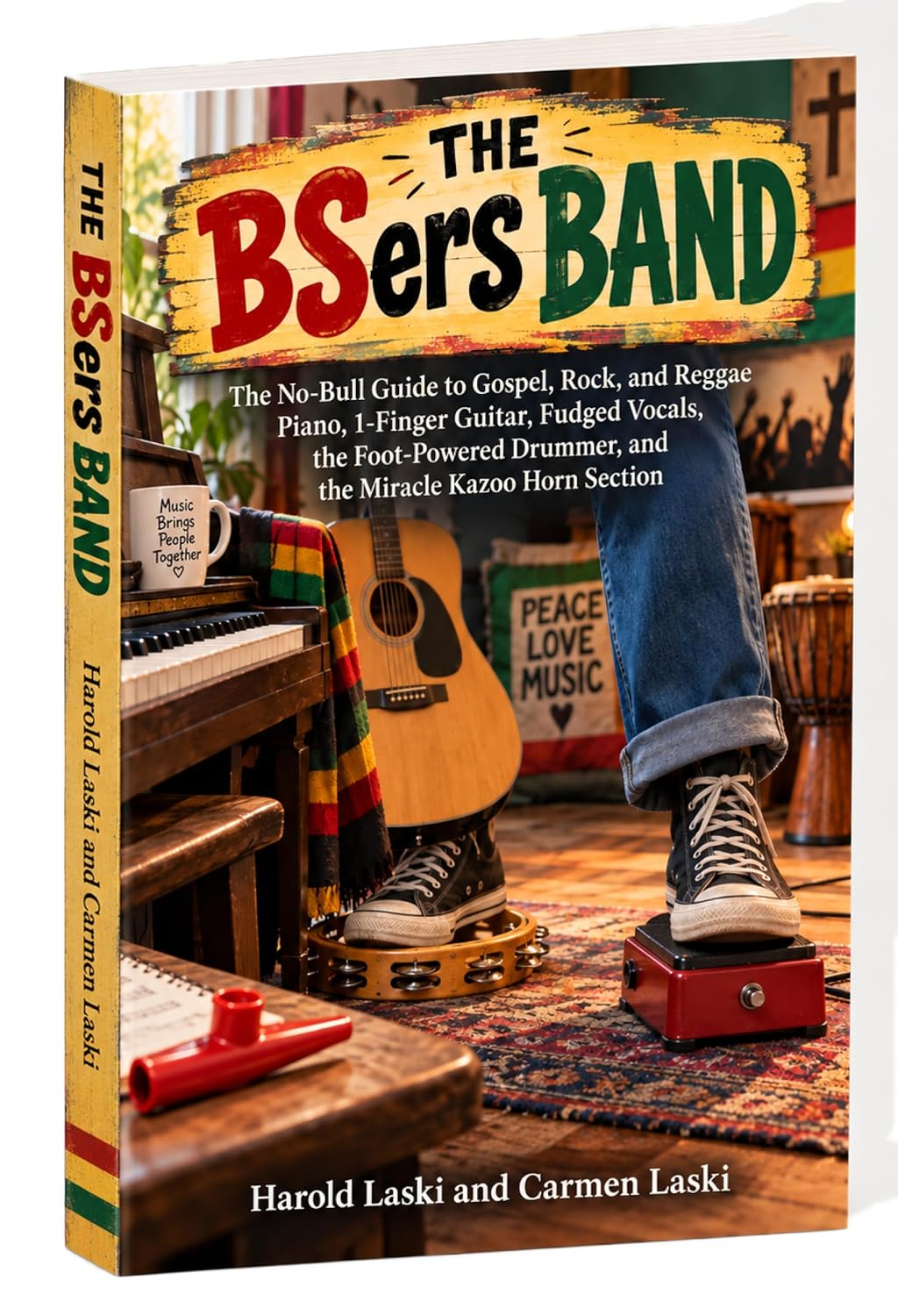 ler totalmente BSers Band: The No-Bull Guide to Gospel, Rock and Reggae, Piano, 1-Finger Guitar, Fudged Vocals, the foot-powered Drummer and the Miracle Kazoo Section (English Edition)
