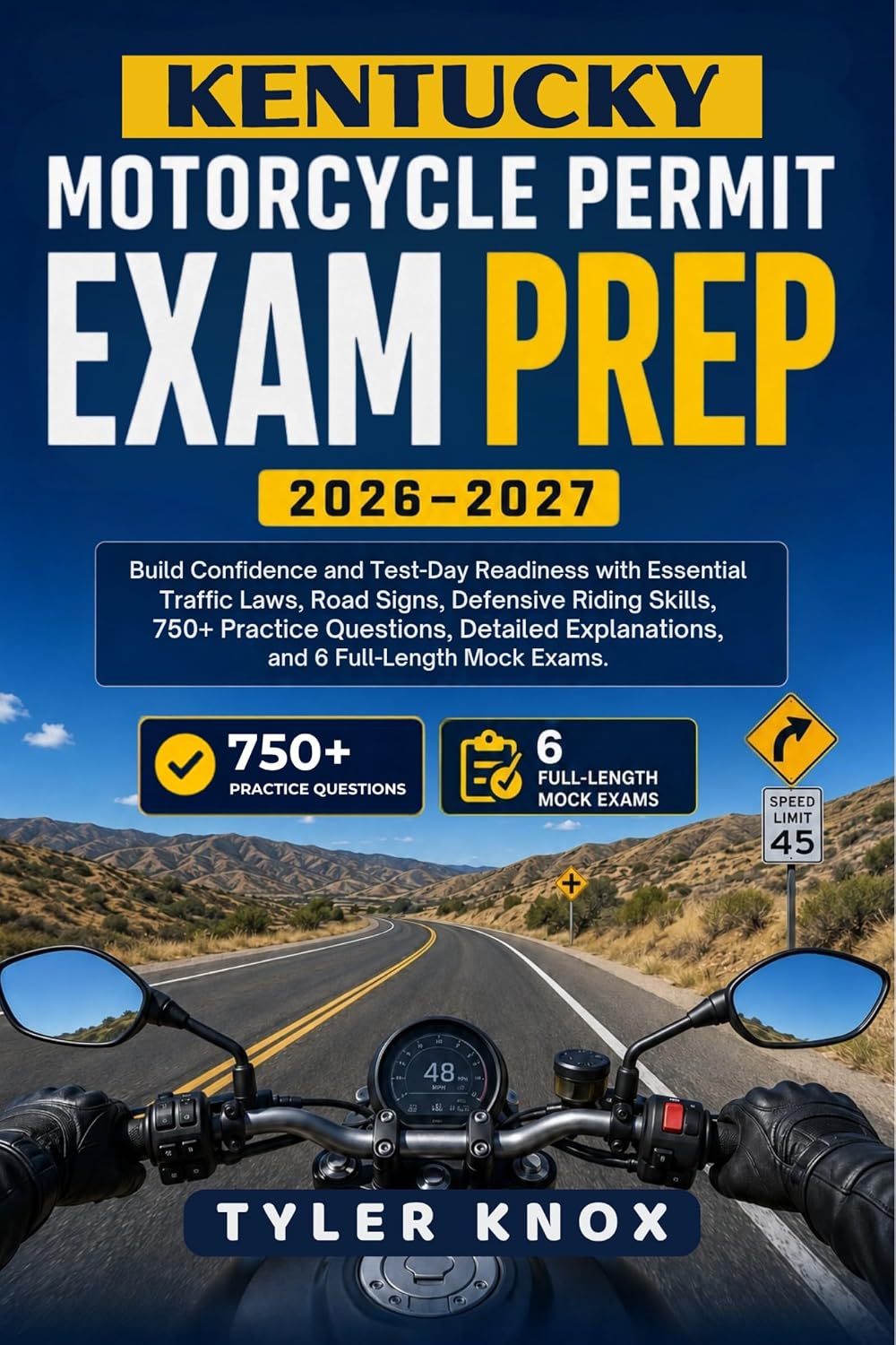 KENTUCKY MOTORCYCLE PERMIT EXAM PREP 2026–2027: Build Confidence and Test-Day Readiness with Essential Traffic Laws, Road Signs, Defensive Riding Skills,... 6 Full-Length Mock Exams. (English Edition) baixar o livro de graça
