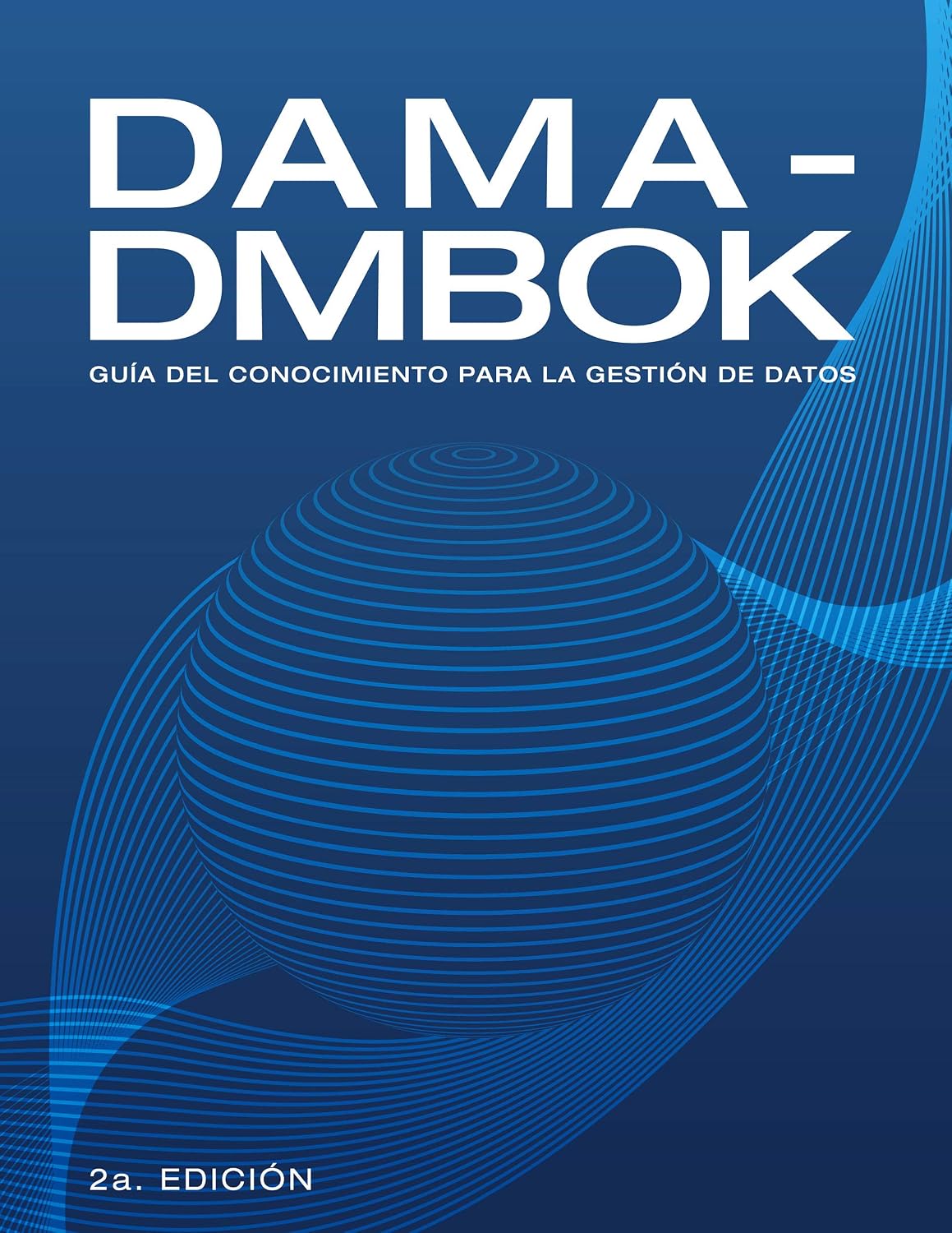 capítulo por capítulo baixar DAMA-DMBOK: Guía Del Conocimiento Para La Gestión De Datos (Spanish Edition)