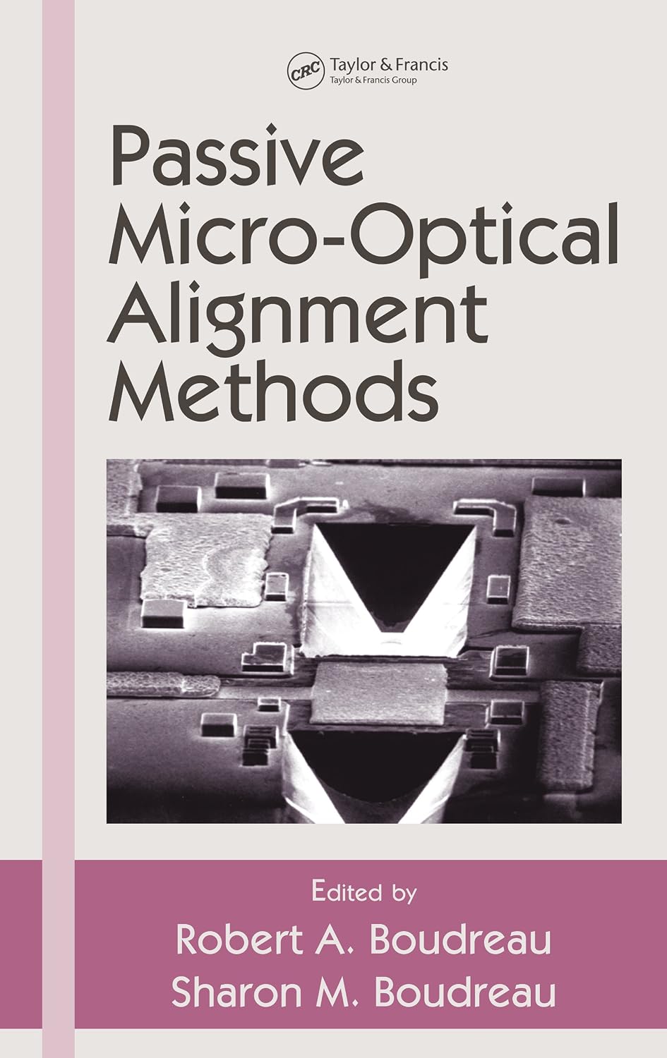 Passive Micro-Optical Alignment Methods (Optical Engineering Book 98) (English Edition) baixar o livro de graça