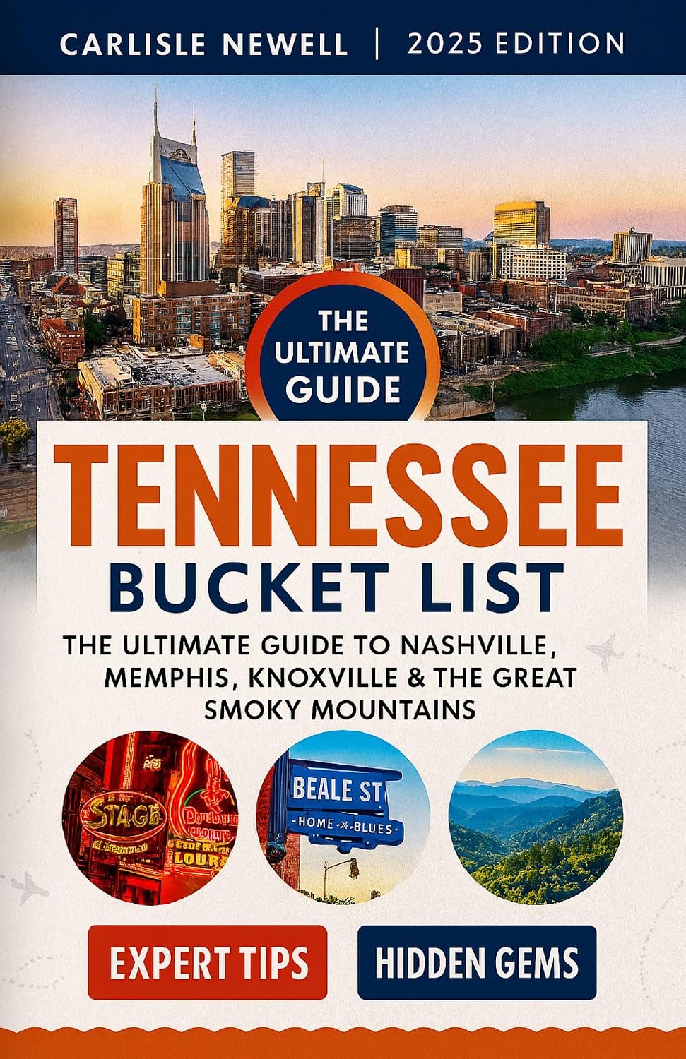 Tennessee Bucket List: The Ultimate Guide to Nashville, Memphis, Knoxville & The Great Smoky Mountains (English Edition) baixar o livro de graça