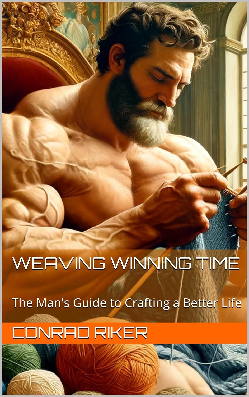 capítulo por capítulo baixar Weaving Winning Time: The Man's Guide to Crafting a Better Life (Redpilled Rational (satire)) (English Edition)