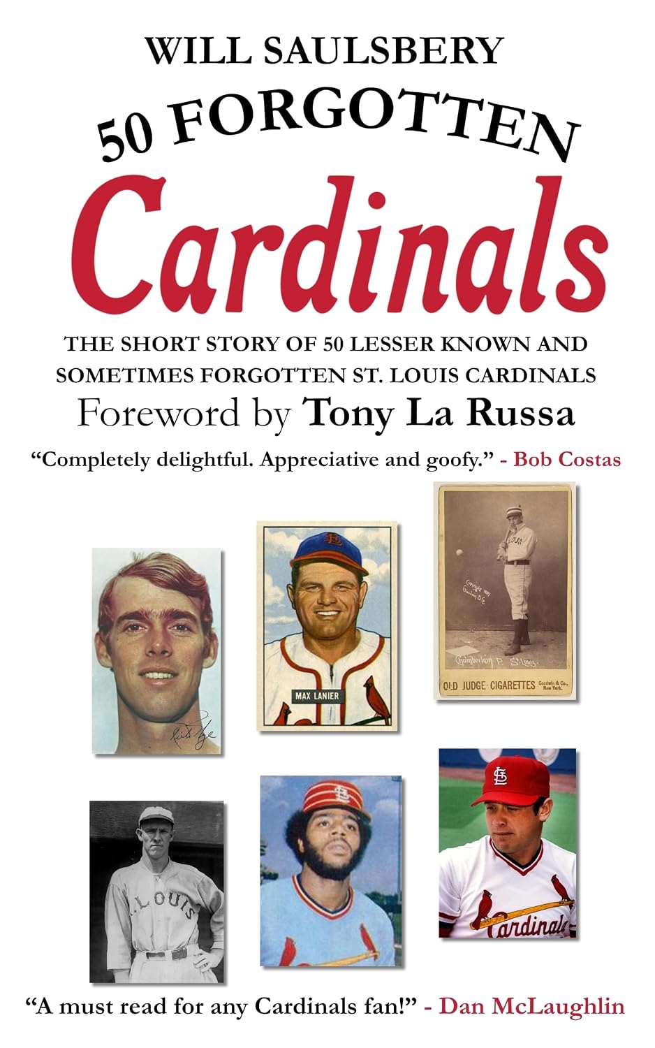 50 Forgotten Cardinals: The short story of 50 lesser known and sometimes forgotten St. Louis Cardinals (English Edition) baixar livro de graça