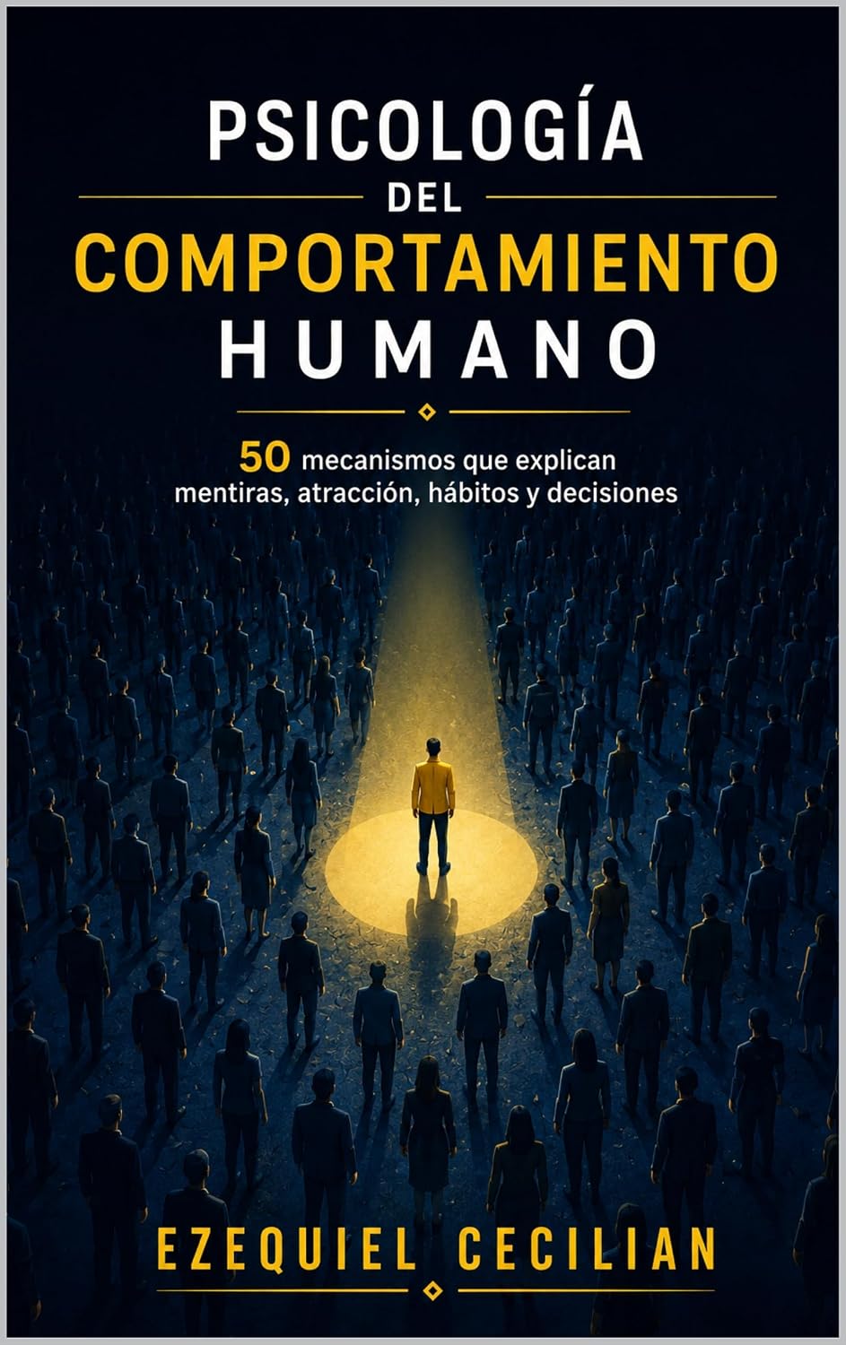 ler totalmente PSICOLOGIA DO COMPORTAMENTO HUMANO: 50 mecanismos que explicam mentiras, atração, hábitos e escolhas (Biblioteca do humano moderno Livro 6)