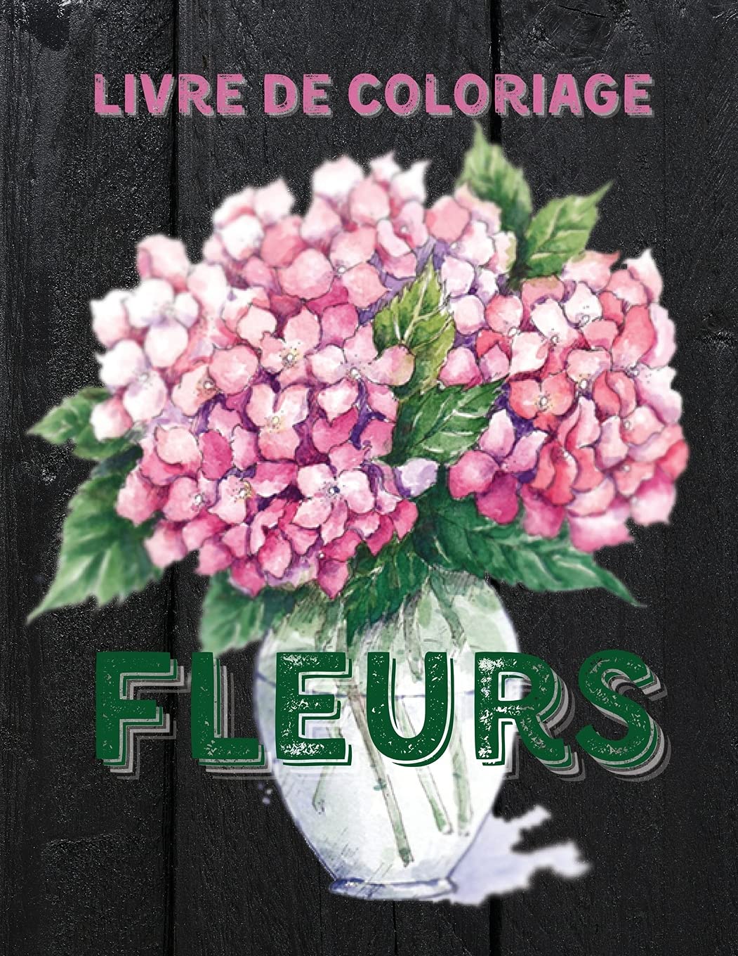 Fleurs Livre de Coloriage: Livre de Coloriage pour Adultes avec de Magnifiques Fleurs Réalistes, des Bouquets, des Vases, des Motifs Floraux, des... des Papillons, le Printemps et L'été. baixar o livro de graça