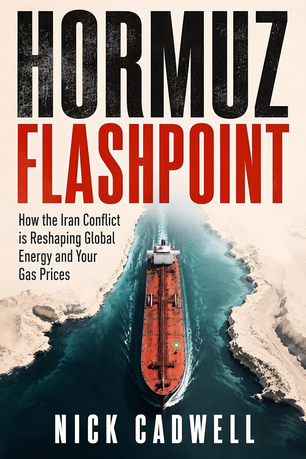 ler totalmente Hormuz Flashpoint: How the Iran Conflict is Reshaping Global Energy and Your Gas Prices (English Edition)