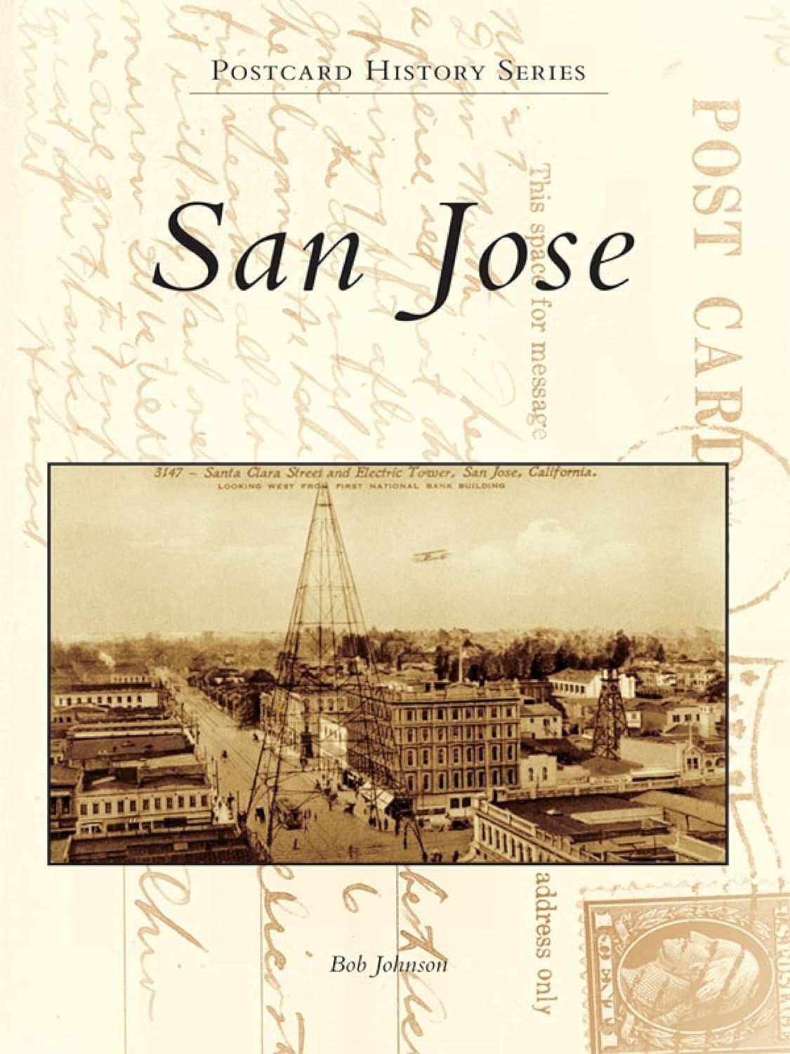 San Jose (Postcard History Series) (English Edition)