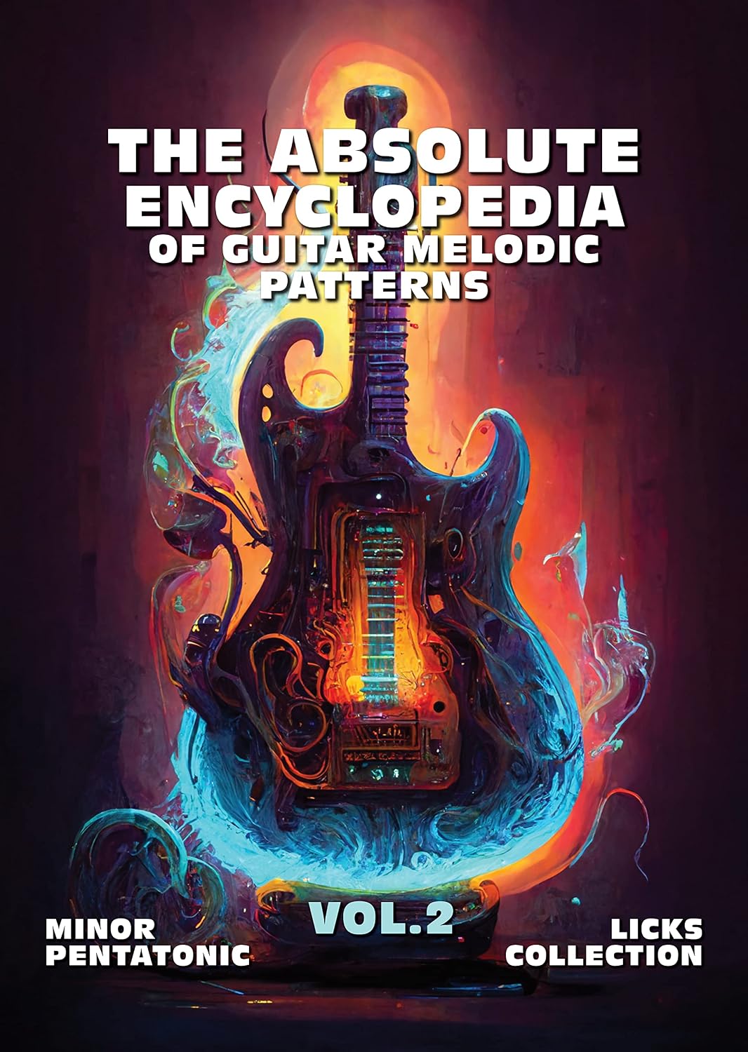 The Absolute Encyclopedia of Guitar Melodic Patterns. Vol.2: Minor Pentatonic Licks Collection. 140 Practical Examples. Tabs and Notes. Late Beginner to... Guitar Encyclopedia.) (English Edition) baixar o livro de graça