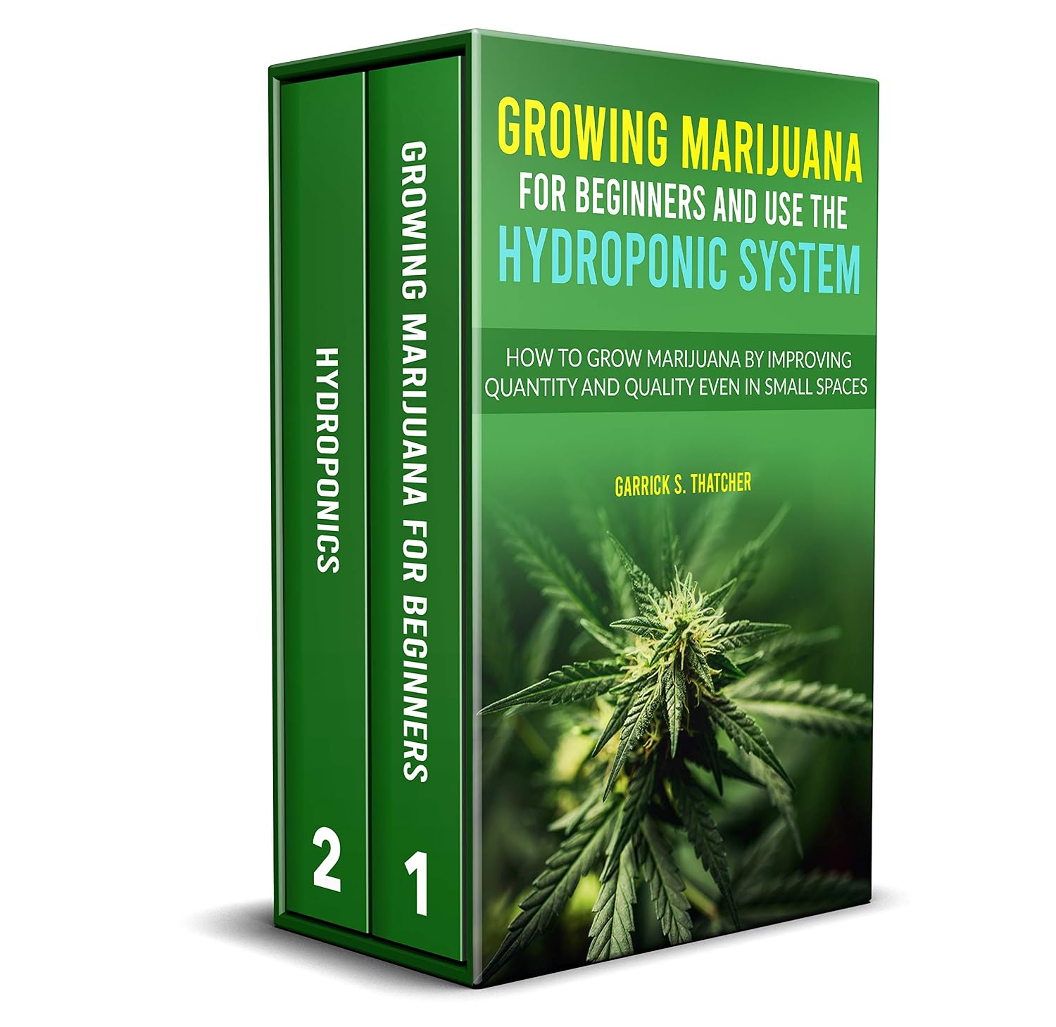 GROWING MARIJUANA FOR BEGINNERS & USE THE HYDROPONIC SYSTEM: how to grow marijuana by improving quantity and quality even in small spaces (English Edition) baixar livro de graça