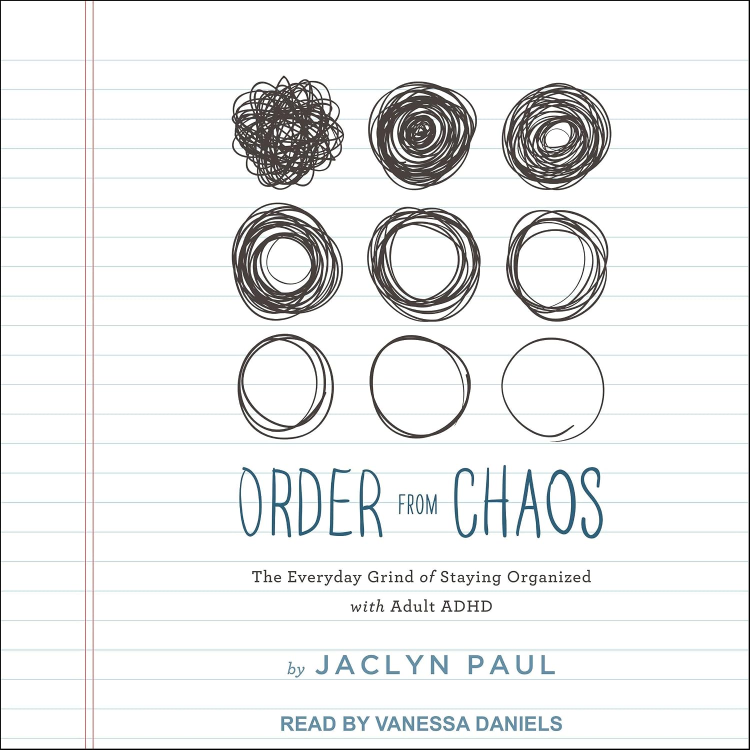 Order from Chaos: The Everyday Grind of Staying Organized with Adult ADHD baixar livro de graça