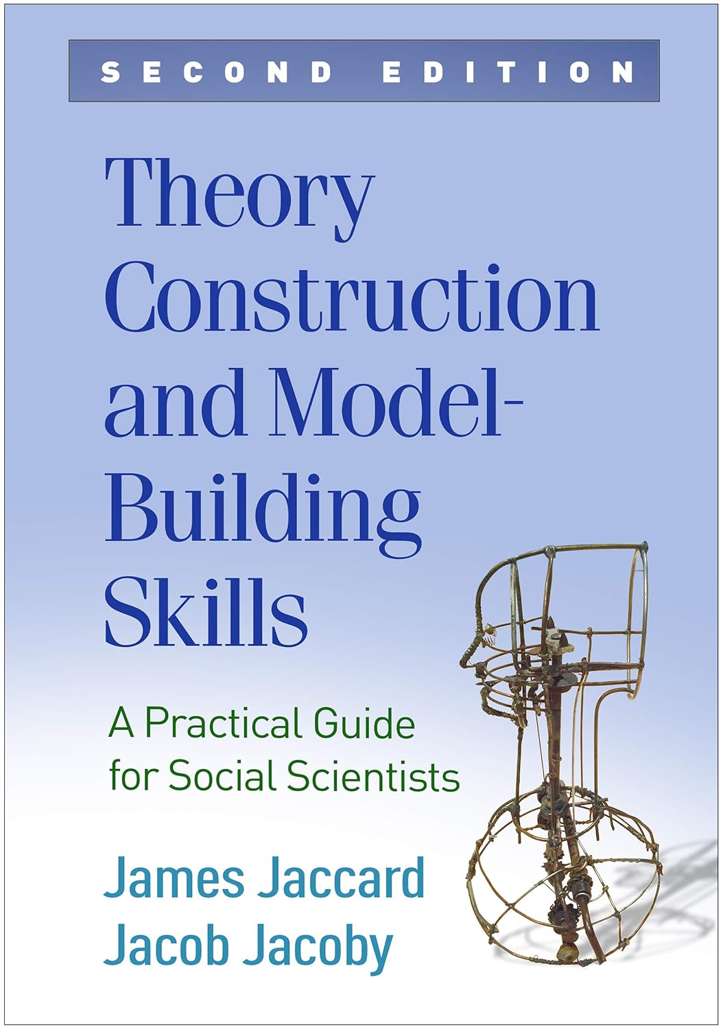 Theory Construction and Model-Building Skills: A Practical Guide for Social Scientists (Methodology in the Social Sciences Series) (English Edition) baixar livro de graça