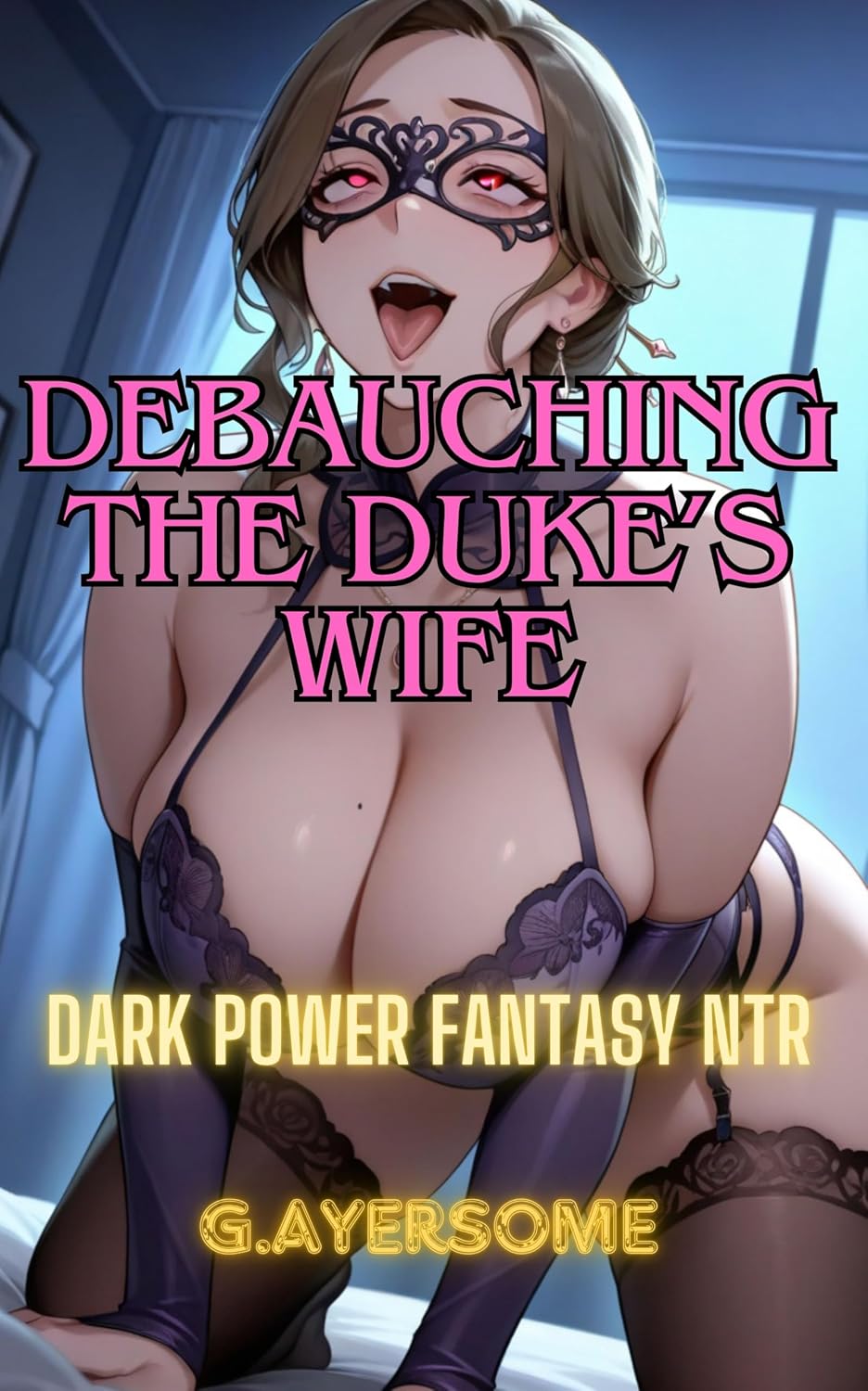 Debauching the Duke's Wife: Dark Power Fantasy NTR (English Edition) baixar livro de graça