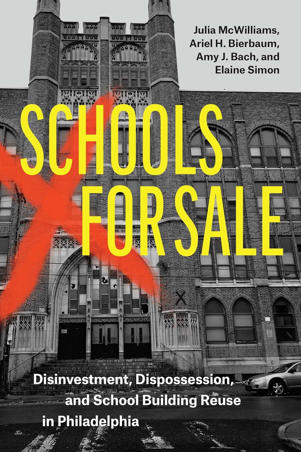 Schools for Sale: Disinvestment, Dispossession, and School Building Reuse in Philadelphia (English Edition) baixar o livro de graça