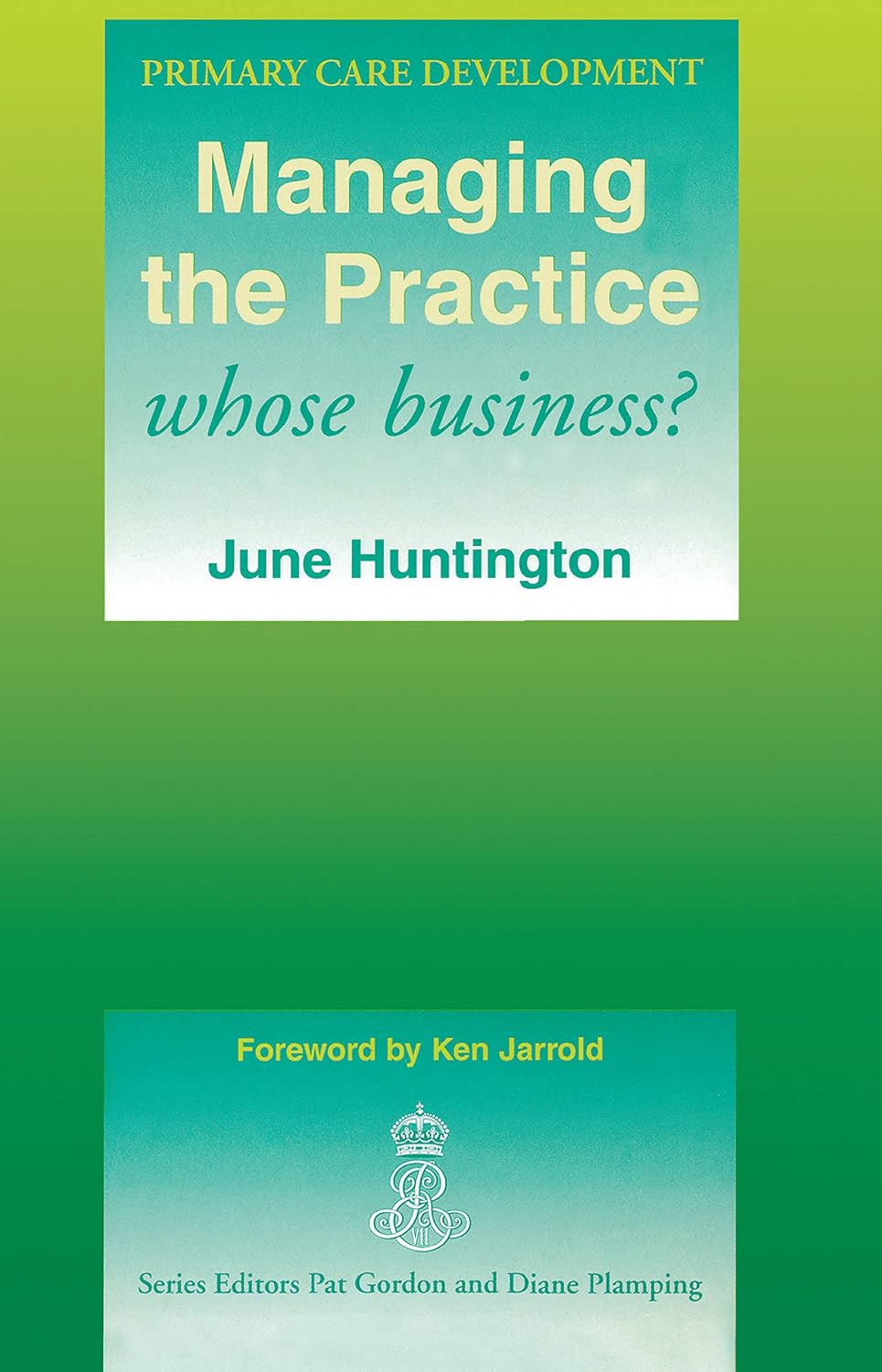 ler totalmente Managing the Practice: Whose Business? (English Edition)