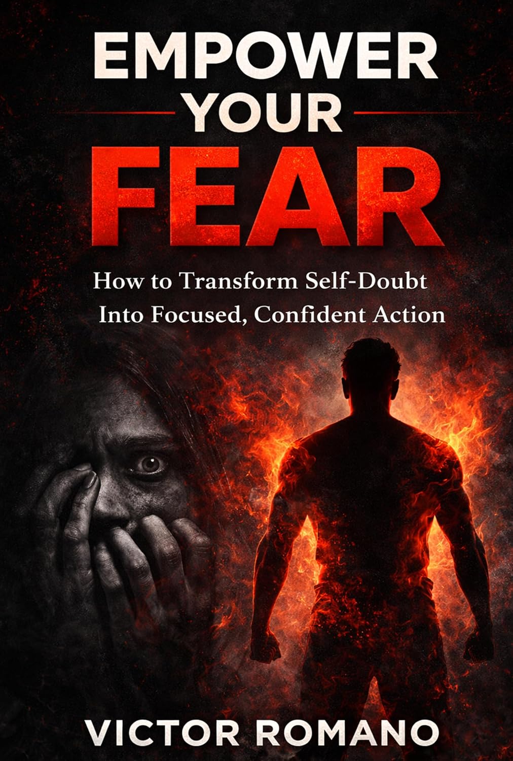 Empower Your Fear: How to Transform Self-Doubt Into Focused, Confident Action (English Edition) baixar o livro de graça