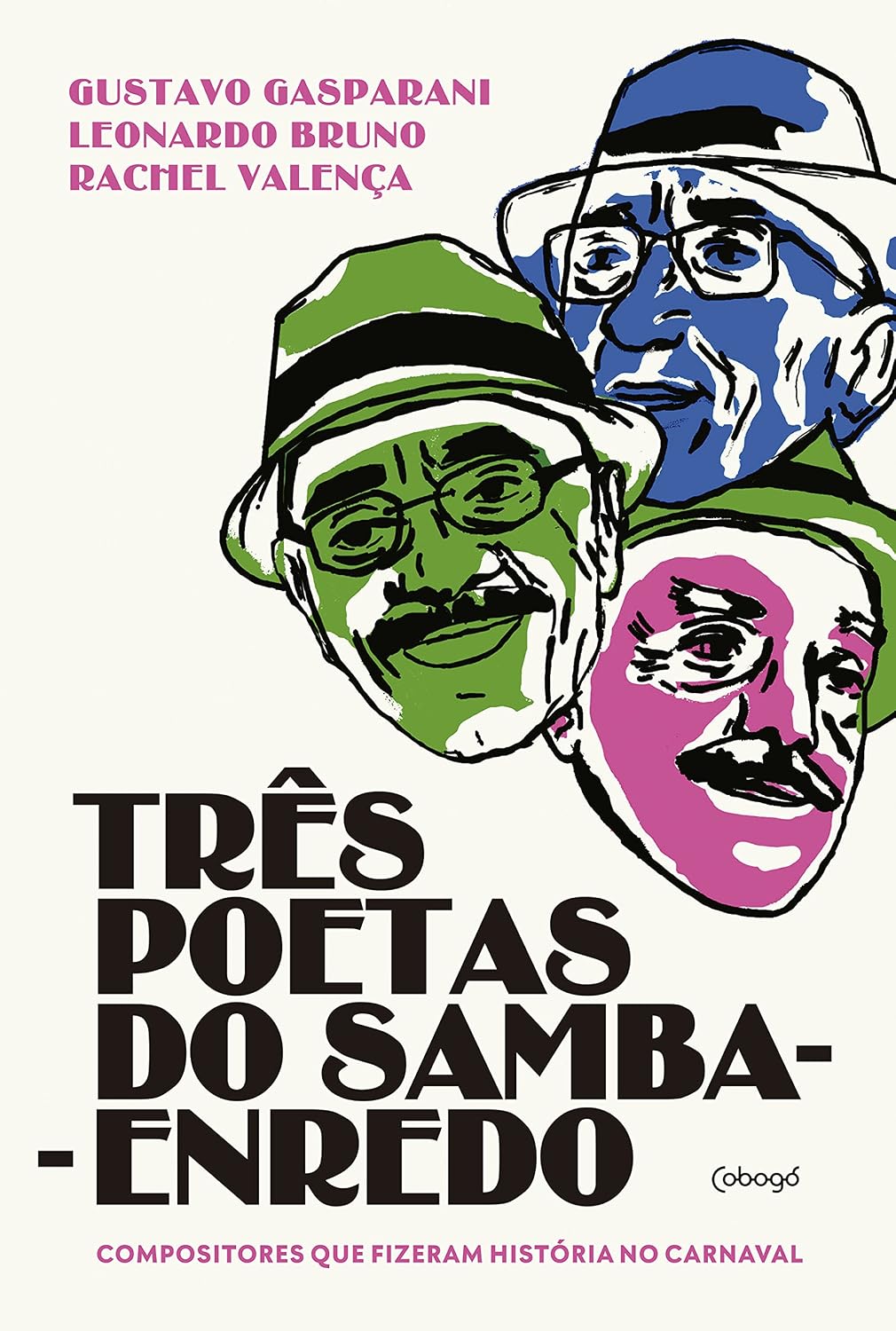 ler totalmente Três poetas do samba-enredo: compositores que fizeram a história do carnaval
