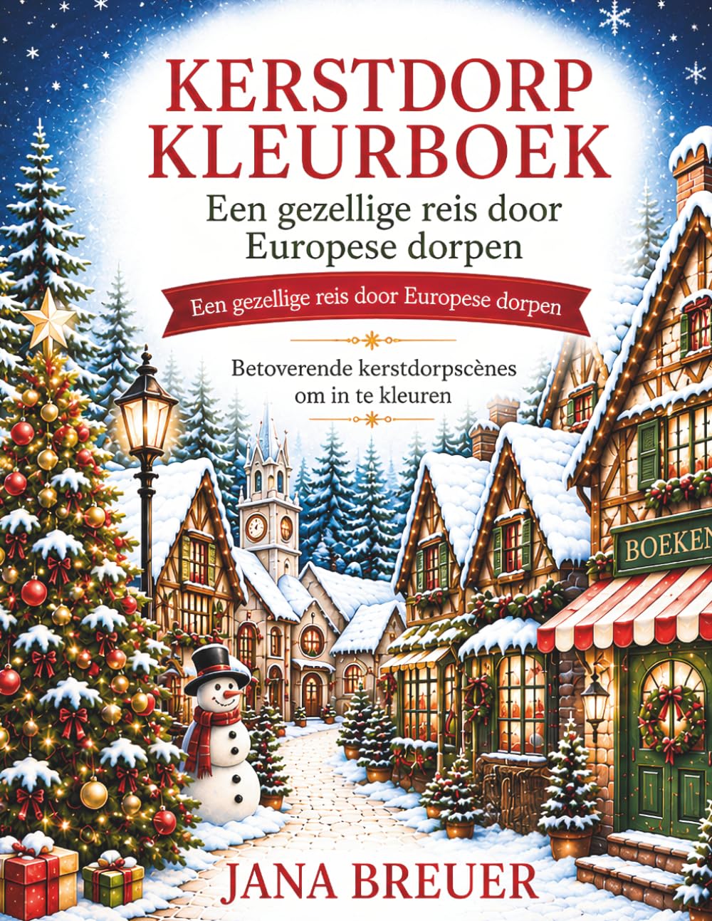 KERSTDORP KLEURBOEK: Een Gezellige Reis door Europese Dorpen (Dutch Edition) baixar livro de graça
