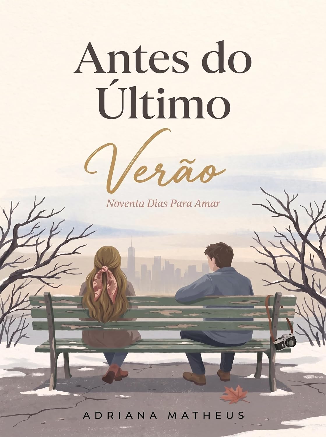 ler totalmente Antes do Ultimo Verão: Noventa dias para amar
