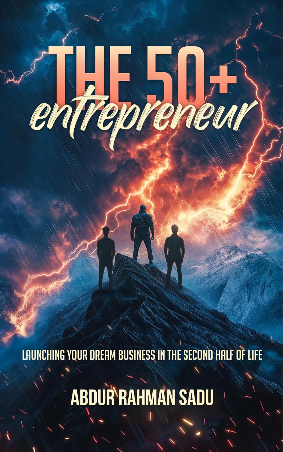 ler totalmente The 50+ Entrepreneur: Launching your dream business in the second half of life (English Edition)