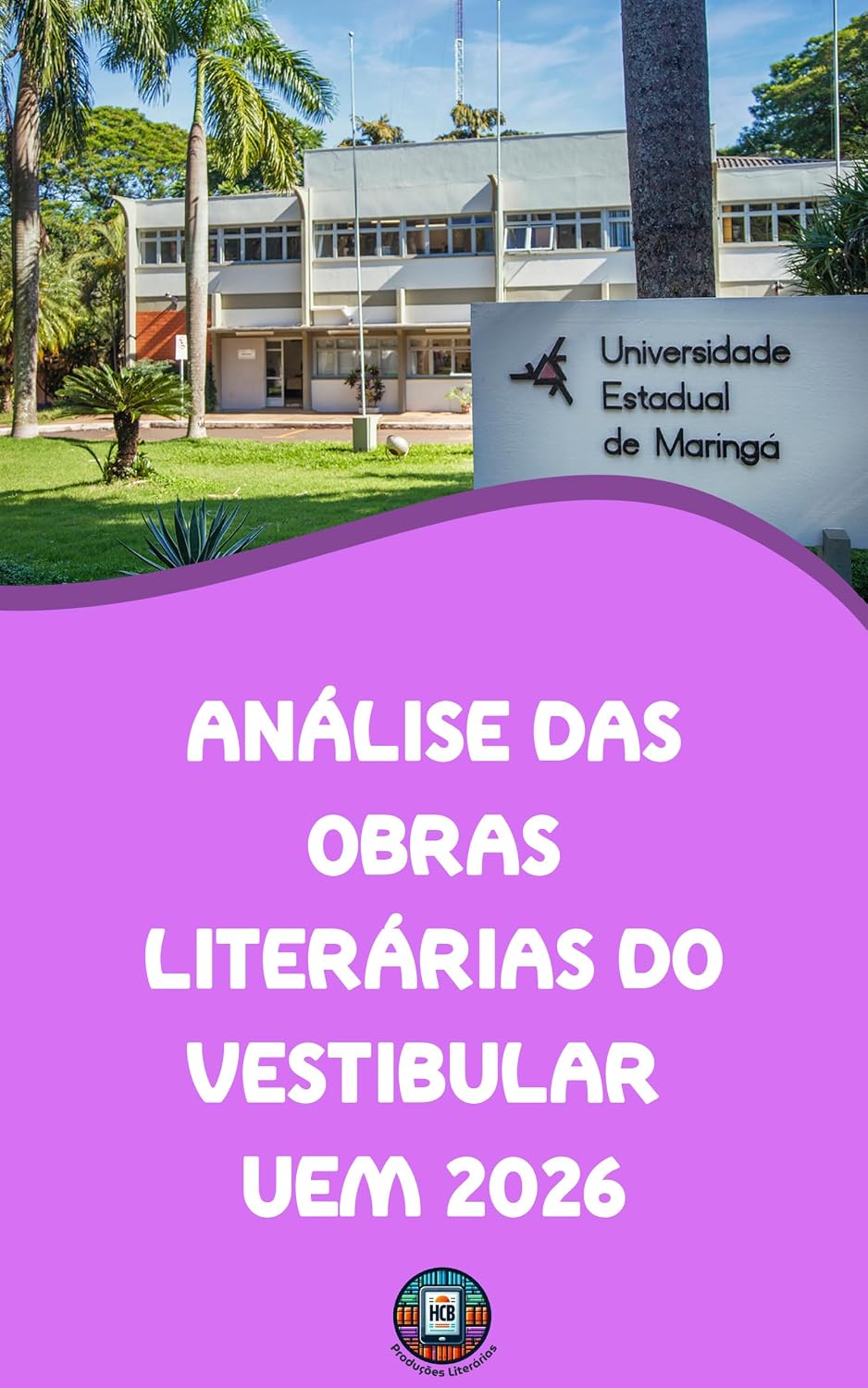 Análise das Obras Literárias do Vestibular UEM 2026 (O essencial para vestibulares) baixar o livro de graça