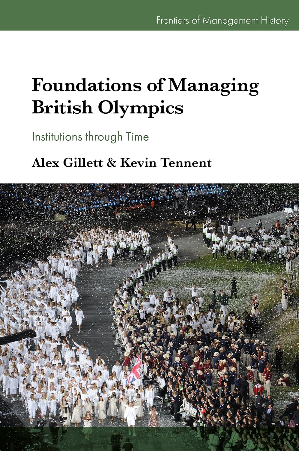 Foundations of Managing British Olympics: Institutions through Time (Frontiers of Management History) (English Edition) baixar o livro de graça