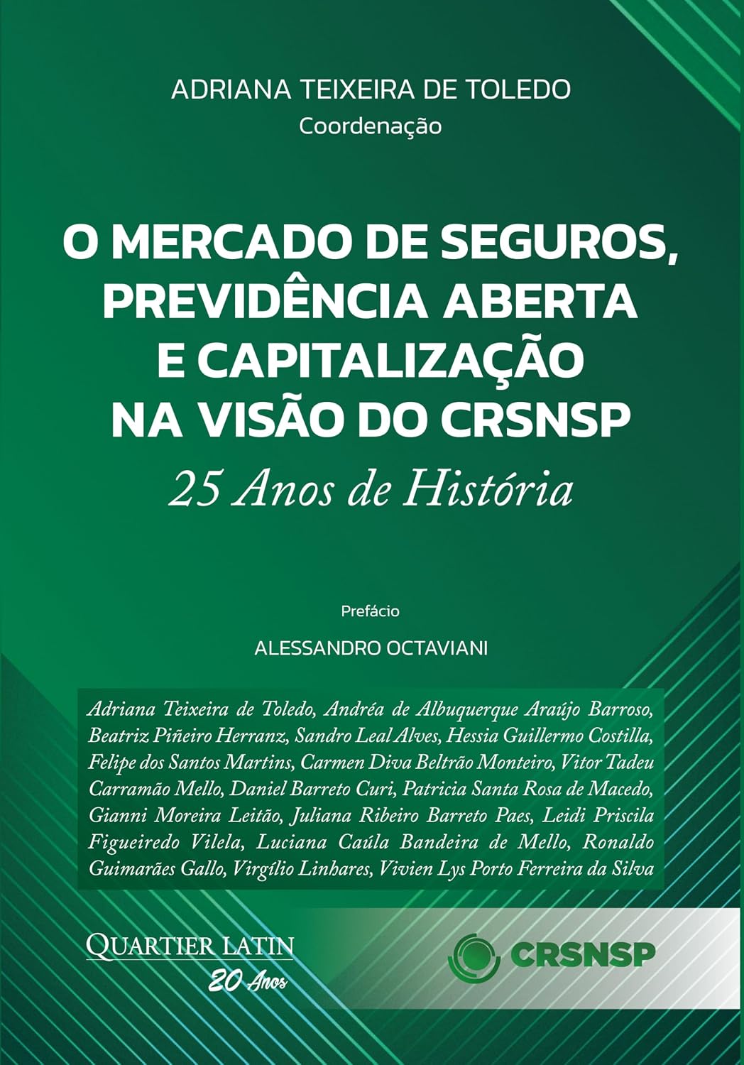 ler totalmente O Mercado de Seguros, Previdência Aberta e Capitalização na Visão do CRSNSP