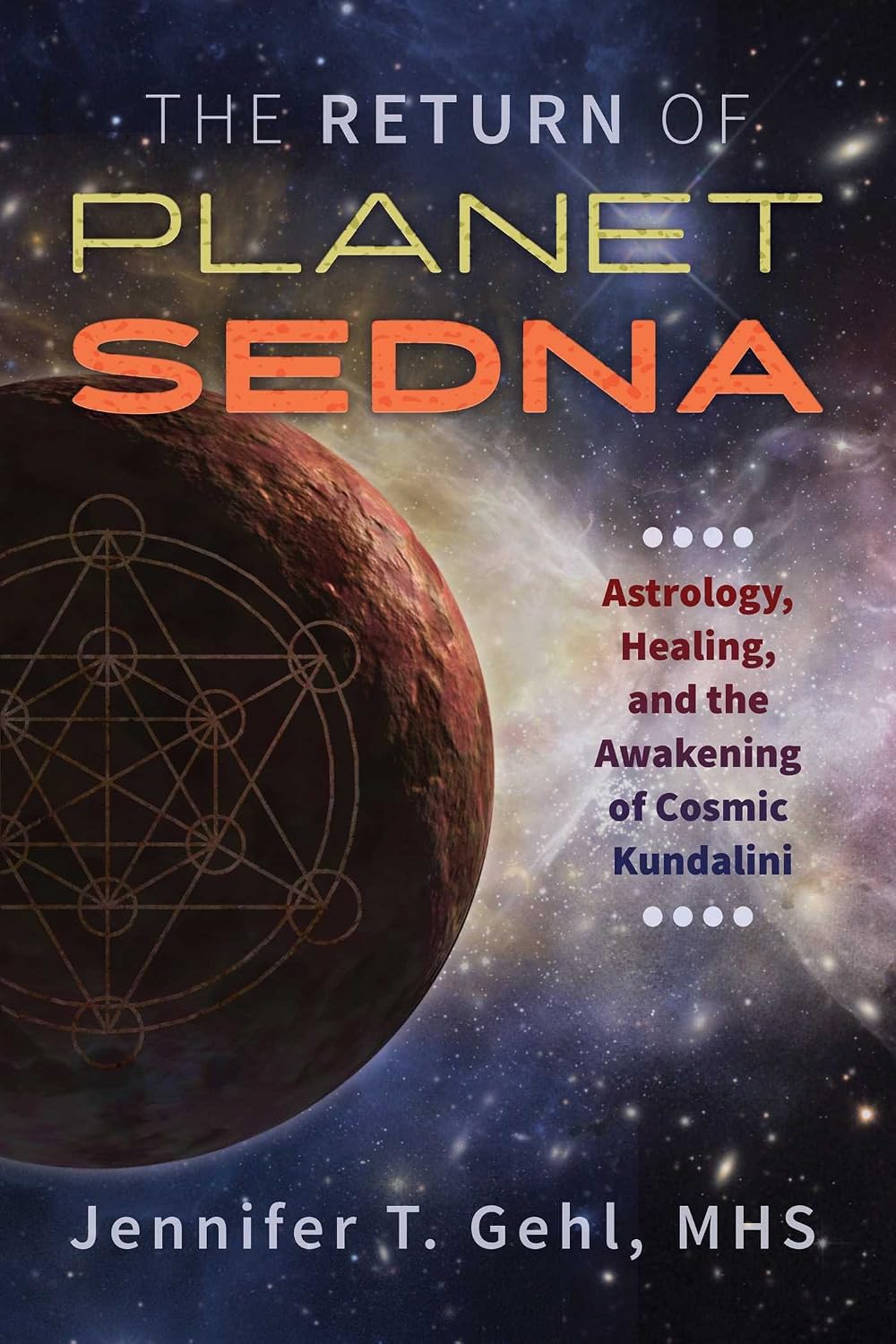 ler totalmente The Return of Planet Sedna: Astrology, Healing, and the Awakening of Cosmic Kundalini