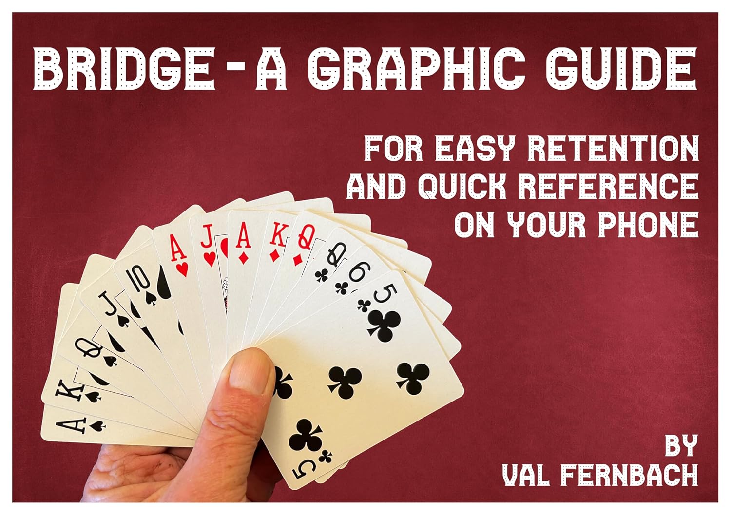 ler totalmente Bridge - A GRAPHIC GUIDE: FOR EASY RETENTION AND QUICK REFERENCE (English Edition)