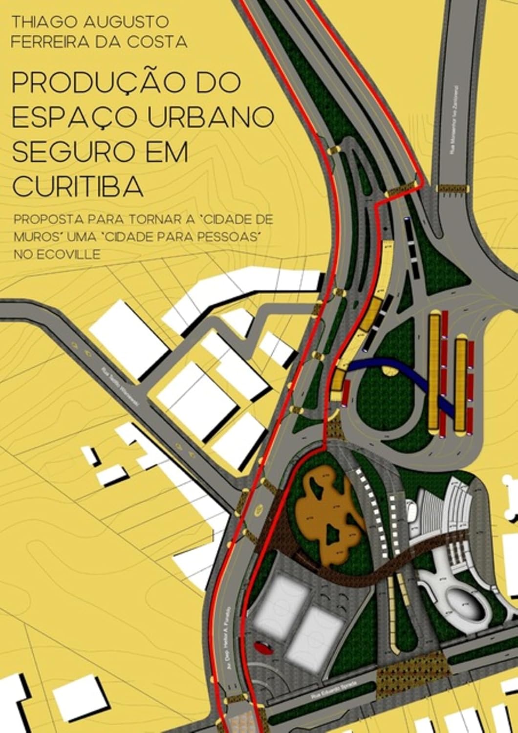 ler totalmente Produção Do Espaço Urbano Seguro Em Curitiba: