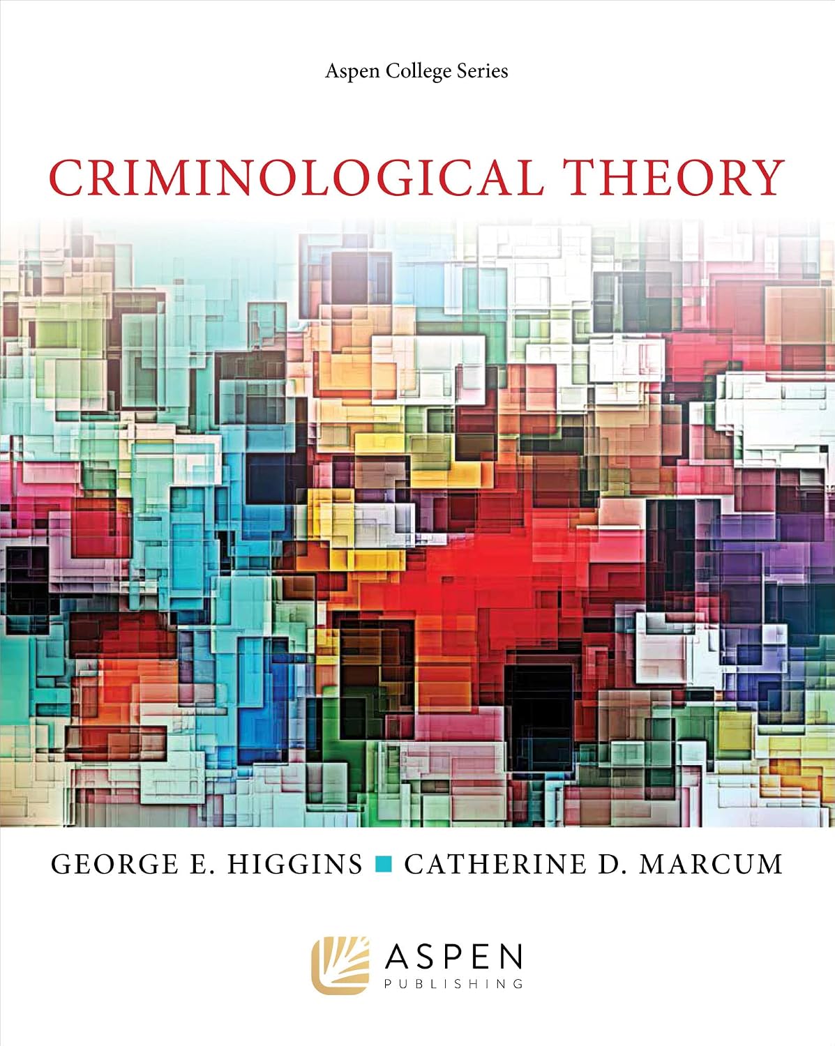 Criminological Theory (Aspen Criminal Justice Series) (English Edition) baixar livro de graça