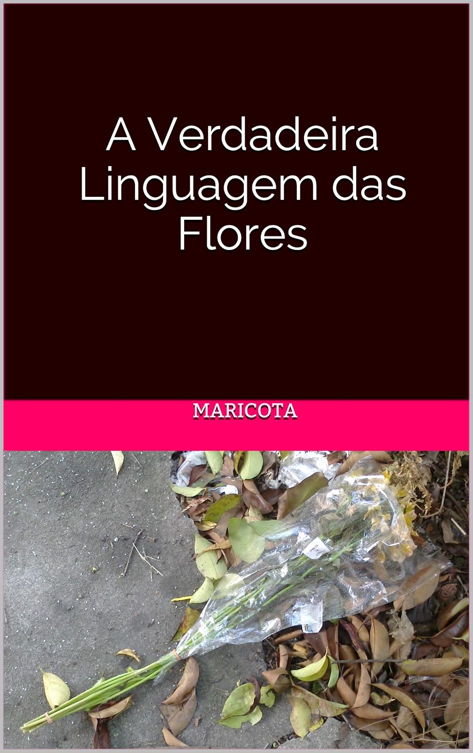 capítulo por capítulo baixar A Verdadeira Linguagem das Flores