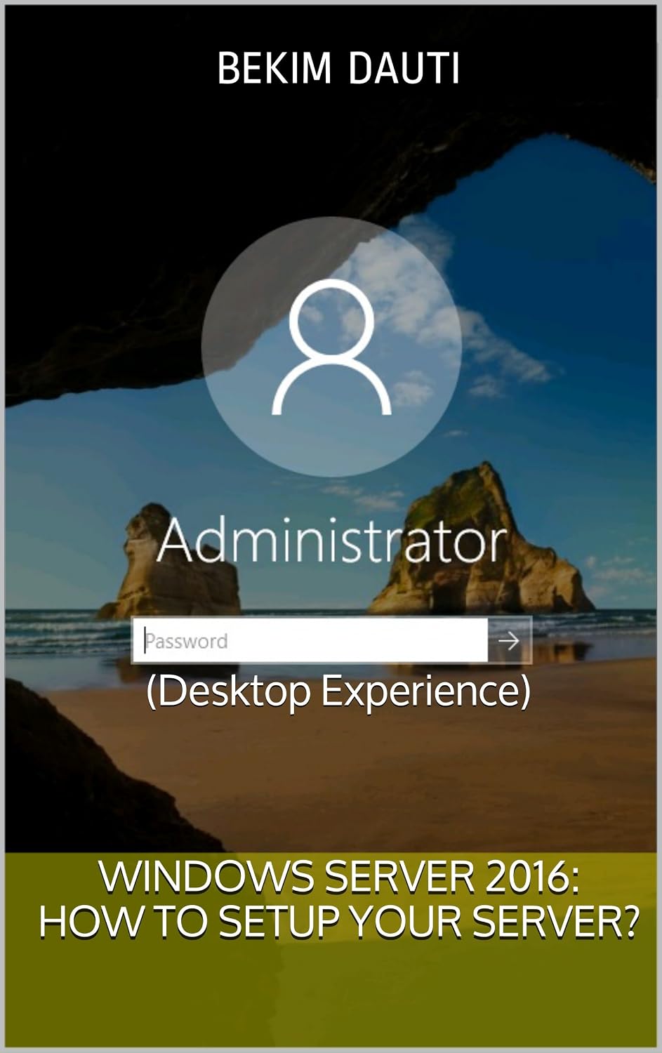Windows Server 2016: How to setup your server?: (Desktop Experience) (From installation to setting up your server Book 2) (English Edition) baixar livro de graça