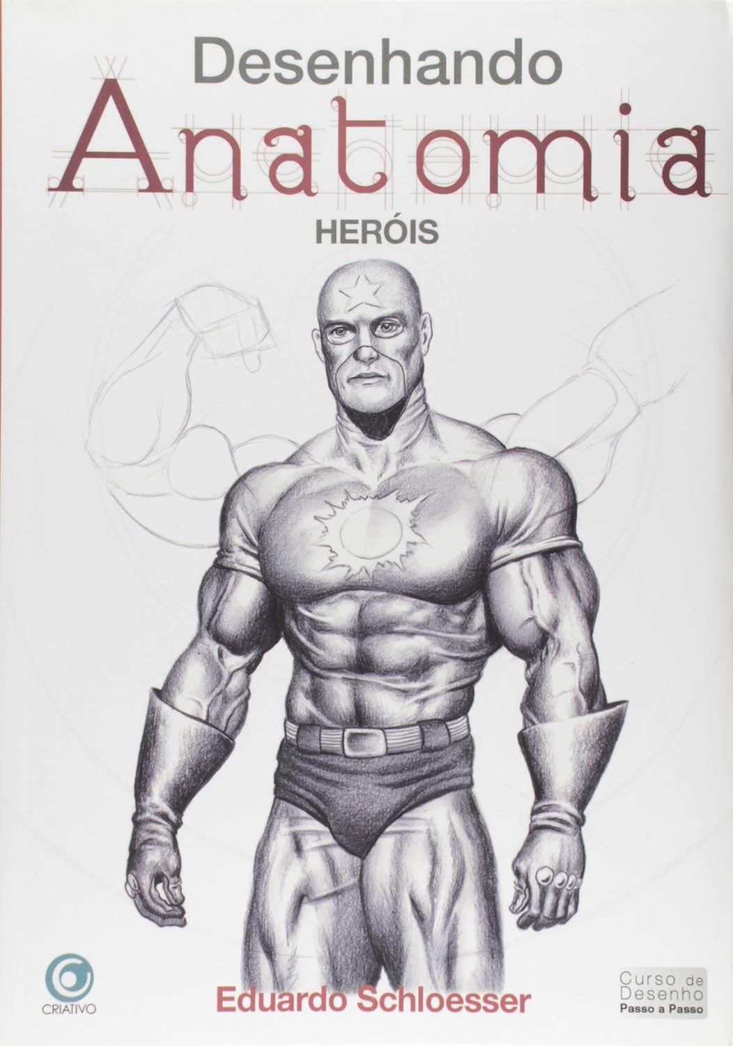 Desenhando Anatomia. Heróis baixar livro de graça