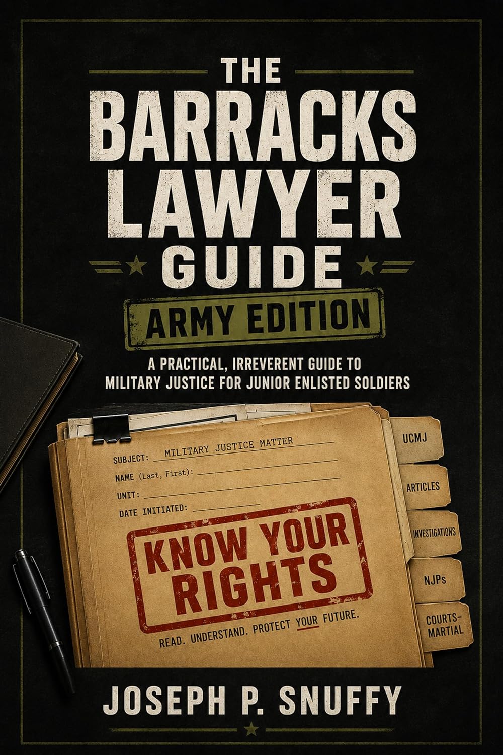 The Barracks Lawyer Guide: Army Edition: A Practical, Irreverent Guide to Military Justice for Junior Enlisted Soldiers (English Edition) baixar livro de graça