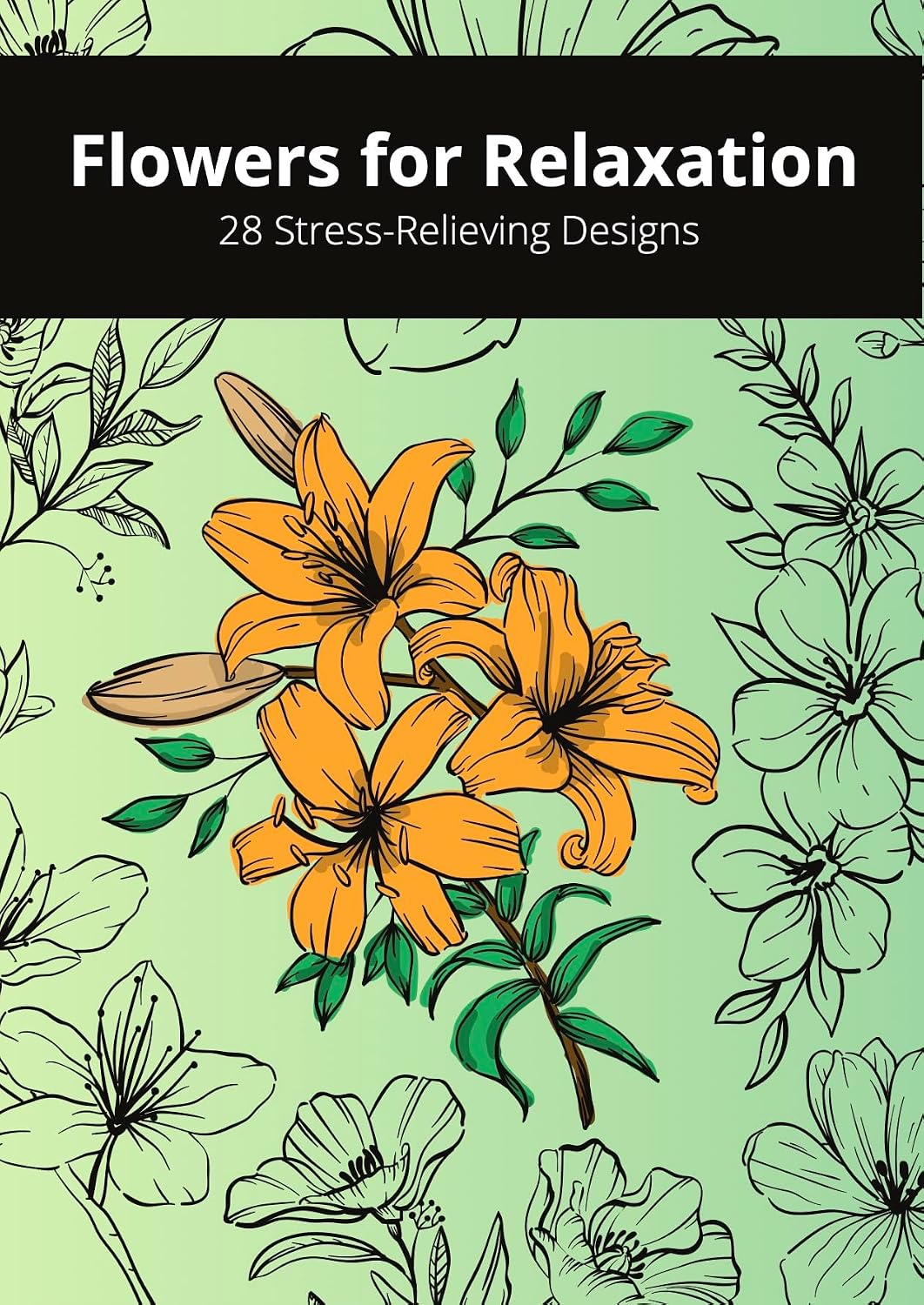 Flores para Relaxar – 28 Desenhos para Aliviar o Estresse baixar o livro de graça
