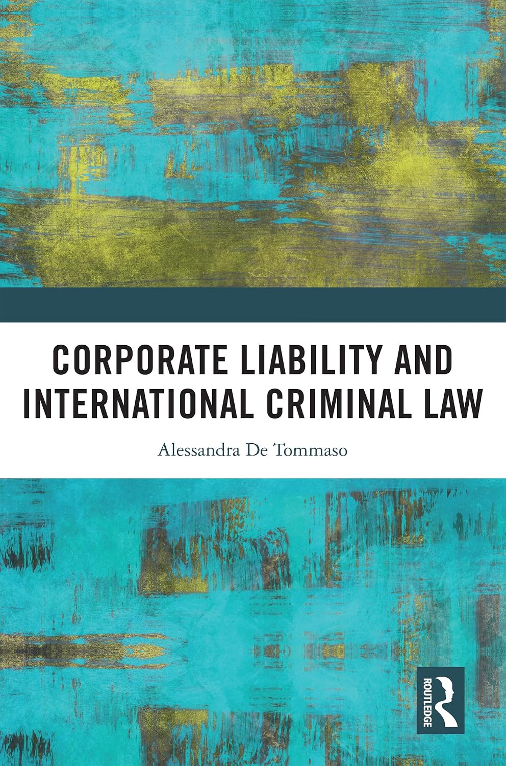 ler totalmente Corporate Liability and International Criminal Law (English Edition)