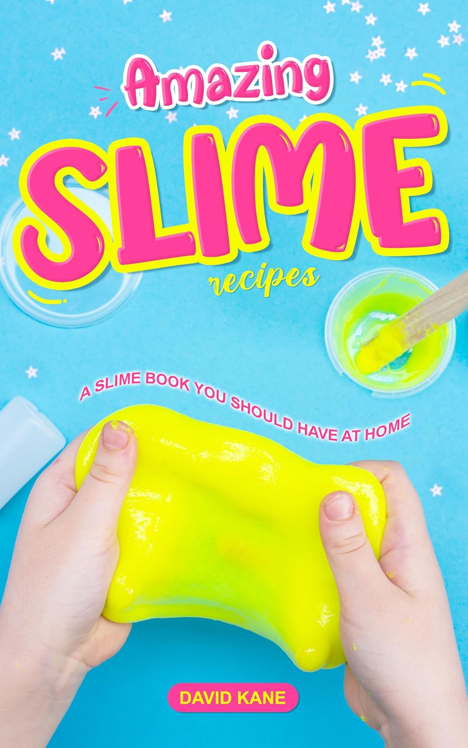 ler totalmente Amazing Slime Recipes: Slime Book You Can Make at Home (English Edition)