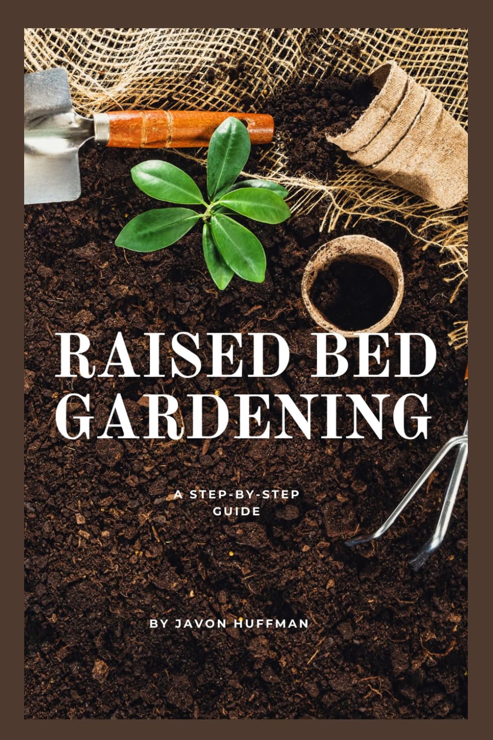 capítulo por capítulo baixar Raised Bed Gardening: A Step by Step Guide