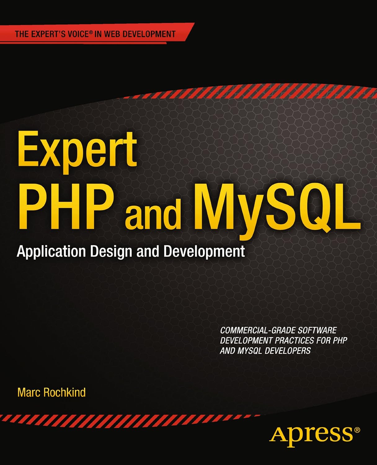 ler totalmente Expert PHP and MySQL: Application Design and Development (Expert's Voice in Web Development) (English Edition)