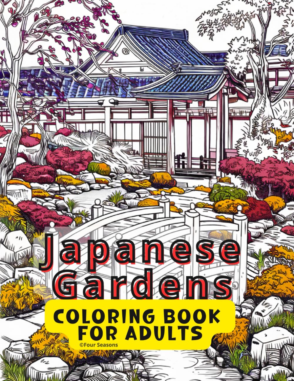 Japanese Gardens - Coloring Book for Adults: Zen Oasis: 100 Gardens to Color, Relaxing, Therapeutic, Soothing and Calming Designs baixar livro de graça
