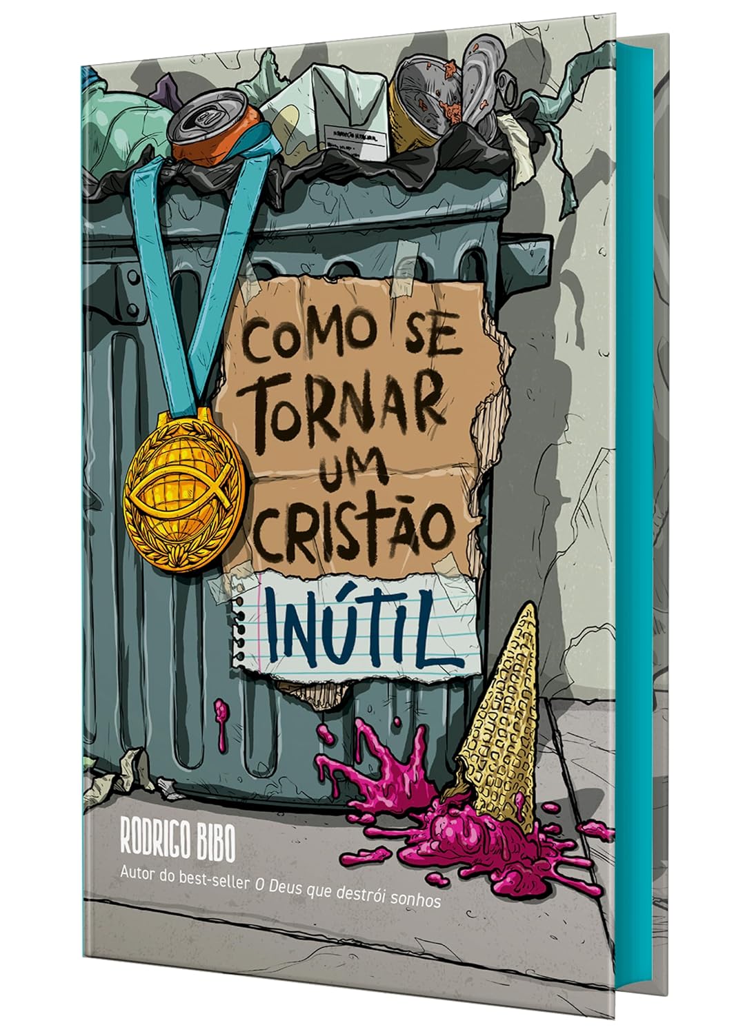ler totalmente Como se tornar um cristão inútil – Do mesmo autor de “O Deus que destrói sonhos”
