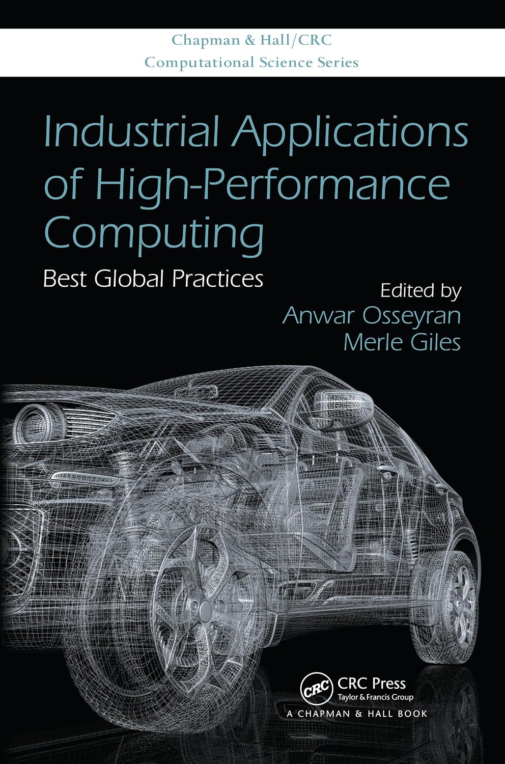 ler totalmente Industrial Applications of High-Performance Computing: Best Global Practices (English Edition)