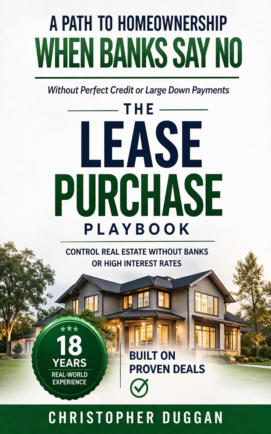 ler totalmente The Lease Purchase Playbook: Control Property Without Banks—A Step-by-Step Guide for Buyers, Sellers & Investors: A Path to Homeownership Without Perfect... or a Large Down Payment (English Edition)