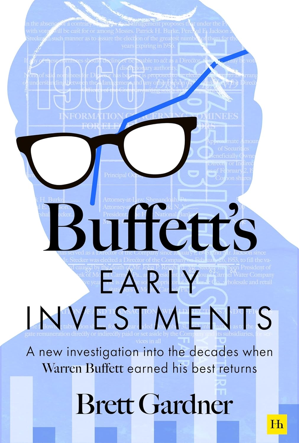Buffett's Early Investments: A New Investigation Into the Decades When Warren Buffett Earned His Best Returns baixar o livro de graça