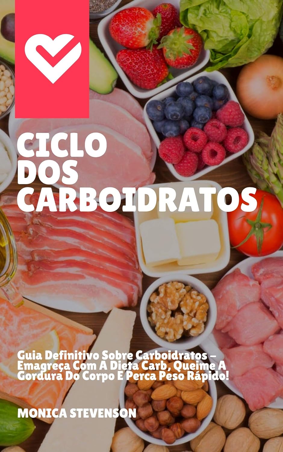 ler totalmente Ciclo Dos Carboidratos: Guia Definitivo Sobre Carboidratos - Emagreça Com A Dieta Carb, Queime A Gordura Do Corpo E Perca Peso Rápido!