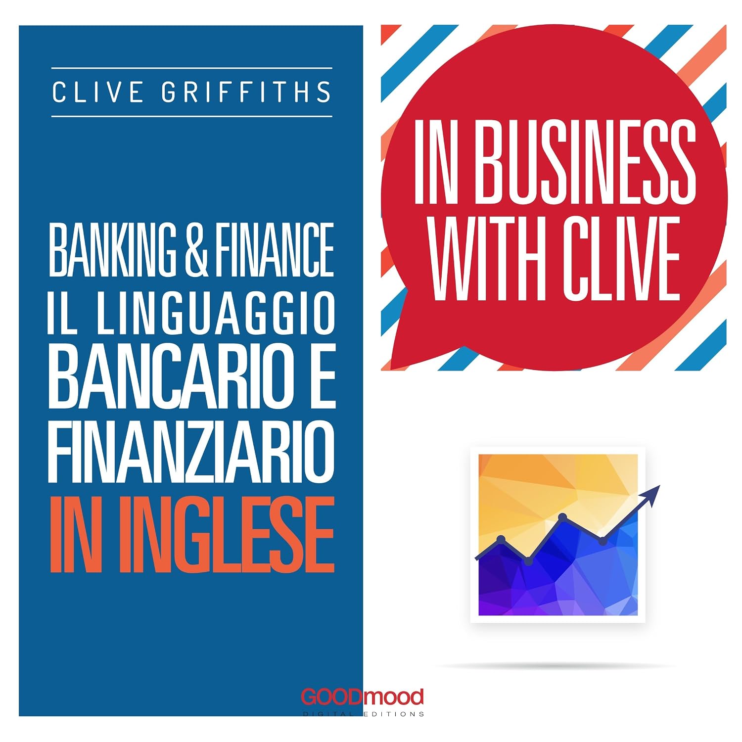 Banking & Finance - Il linguaggio bancario e finanziario in inglese: In Business With Clive baixar o livro de graça