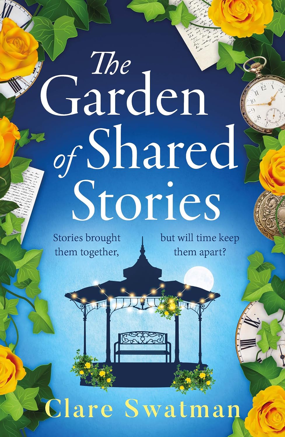 The Garden of Shared Stories: An uplifting romantic book club read from bestseller Clare Swatman (English Edition)